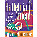 Hallelujah! Amen!