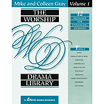 The Worship Drama Library - Volume 1