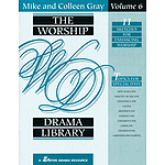 The Worship Drama Library - Volume 6