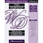 Worship Drama Library, The Vol. 8
