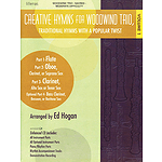 Creative Hymns for Woodwind Trio - Volume 1
