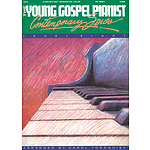 The Young Gospel Pianist - Contemporary Series, Level 8