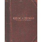 4Him - Hymns: A Place of Worship