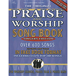 Praise and Worship Songbook - Singer's Edition