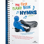 My First Piano Book - Hymns, Volume 1