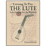 Learning to Play the Lute