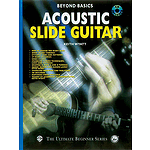 Acoustic Slide Guitar Beyand Basics CD Included