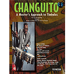 Changuito - A Master's Approach To Timbales Written In Collaboration With Chuck Silverman Book And CD