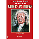 Great Piano Works Johann Sebastian Bach Mini Series