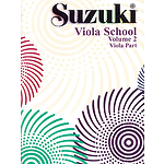 Suzuku Viola School Viola Part Volume 2