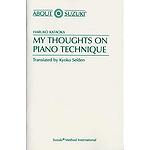 My Thoughts On Piano Technique