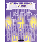 Happy Birthday To You