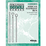 African Elephant Run Percussion Ensemble Series For Percussion Sextet