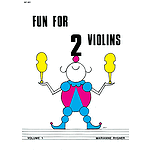 Fun For 2 Violins Volume 1