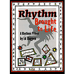 Rhythm Brought To Life A Rhythmic Primer BK/CD