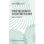 What The Students Taught The Teacher