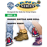 Wb Dance Series Set2: Shake Rattle And Roll And Happy Feet! Lyric Choreography Pack And CD