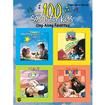 100 Songs For Kids Sing Along Favorites