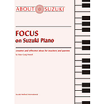 Focus On Suzuki Piano