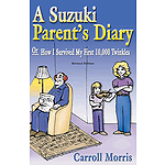 Suzuki Parent's Diary Or How I Survived My First 10,000 Twinkles