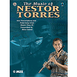 Nestor Torres The Music Of