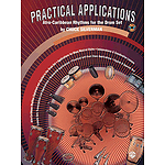 Practical Applications Afro-Caribbean Rhythms For The Drum Set BK 2 CD