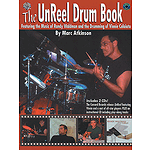 The Unreel Drum Book By Marc Atkinson Vinnie Colaiuta Randy Waldman