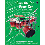 12 Classic Etudes From The Original Portraits In Rhythm Re-Arranged For Drum Set