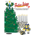 Festive String For String Quartet Or String Orchestra 1st Violin Part