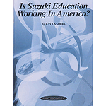Is Suzuki Education Working In America?