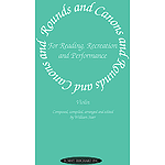 Rounds And Canons For Reading Recreation And Performance Violin Ensemble Or With Viola And/Or Cello