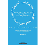 Rounds And Canons For Reading Recreation And Performance Piano Ensemble Volume 2