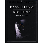 Easy Piano  Big Hits Volume 2  Steinway Library Of Piano Music