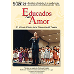 Nurtured By Love (Educados Con Amor) Spanish Edition
