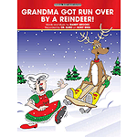 Grandma Got Run Over