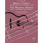 Bridal Chorus (Wedding March From Lohengrin) And The Wedding March (From A Midsummer Night's Dream)