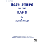 Easy Steps To The Band E-Flat Alto Saxophone