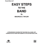 Easy Steps To The Band Horn In F