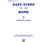 Easy Steps To The Band Trombone & Baritone B.c.