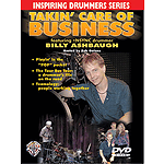Takin' Care Of Business Inspiring Drummer Series