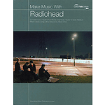 Radiohead - Make Music With Radiohead