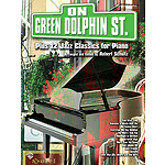 On Green Dolphin Street Plus 12 Jazz Classis For Piano