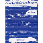 Know Your Scales And Arpeggios (With Chords And Cadences)