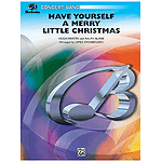 Have Yourself A Merry Little Christmas