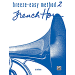 Breeze-Easy Method For French Horn Book II