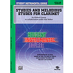 Studies And Melodious Etudes For Clarinet Level I