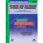 Studies And Melodious Etudes For Trombone Level I