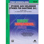 Studies And Melodious Etudes For Baritone B.c. Level I
