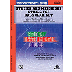 Studies And Melodious Etudes For Bass Clarinet Level II