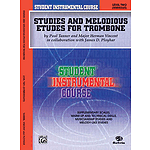 Studies And Melodious Etudes For Trombone Level II